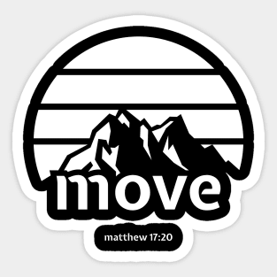 Move Mountains Sticker